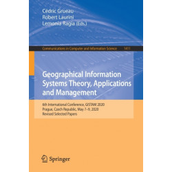 Geographical Information Systems Theory, Applications and Management: 6th International Conference, GISTAM 2020, Prague, Czech Republic, May 7–9, 2020, Revised Selected Papers