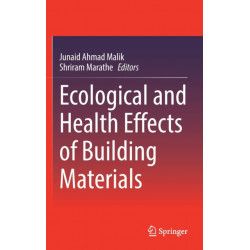 Ecological and Health Effects of Building Materials