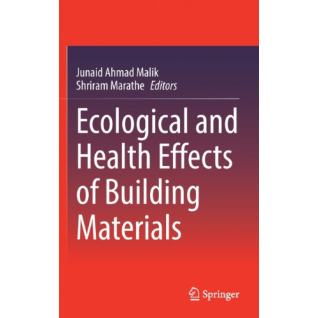 Ecological and Health Effects of Building Materials