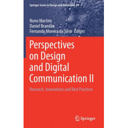 Perspectives on Design and Digital Communication II: Research, Innovations and Best Practices