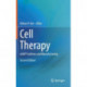 Cell Therapy: cGMP Facilities and Manufacturing
