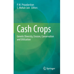 Cash Crops: Genetic Diversity, Erosion, Conservation and Utilization