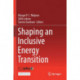 Shaping an Inclusive Energy Transition