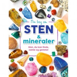 Min bog om sten og mineraler: Sten, du kan finde, samle og gemme