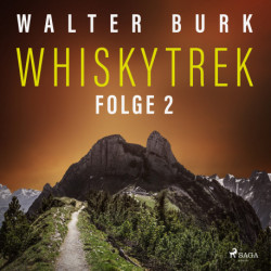 Whiskytrek - Folge 2
