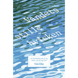 Vandets stille hvisken: en fortælling om ilt og brint, om os og livet