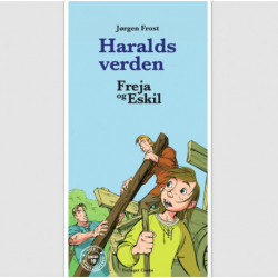 Freja og Eskil: Haralds verden