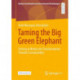 Taming the Big Green Elephant: Setting in Motion the Transformation Towards Sustainability