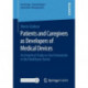 Patients and Caregivers as Developers of Medical Devices: An Empirical Study on User Innovation in the Healthcare Sector