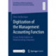 Digitization of the Management Accounting Function: A Case Study Analysis on Manufacturing Companies