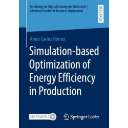Simulation-based Optimization of Energy Efficiency in Production