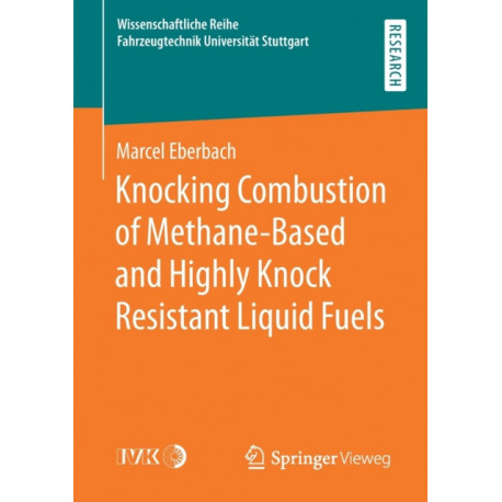 Knocking Combustion of Methane-Based and Highly Knock Resistant Liquid Fuels