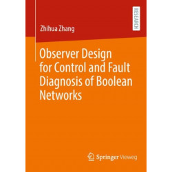Observer Design for Control and Fault Diagnosis of Boolean Networks