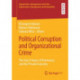 Political Corruption and Organizational Crime: The Grey Fringes of Democracy  and the Private Economy