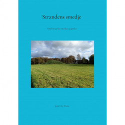 Strandens smedje: Smidstrup Bys marker og jorder