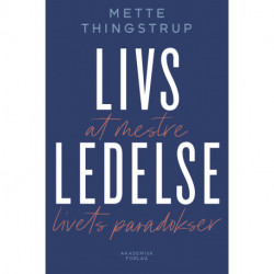 Livsledelse: At mestre livets paradokser