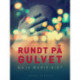 Rundt på gulvet