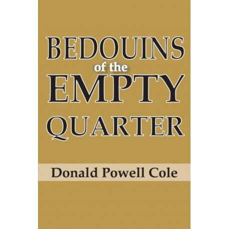 Bedouins of the Empty Quarter