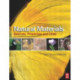 Natural Materials: Sources, Properties, and Uses