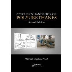 Szycher's Handbook of Polyurethanes