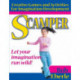 Scamper: Creative Games and Activities for Imagination Development (Combined ed., Grades 2-8)
