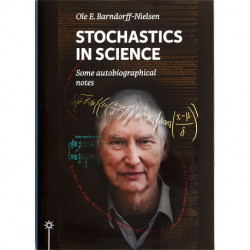 Stochastics in Science: Some autobiographical notes