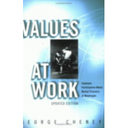 Values at Work: Employee Participation Meets Market Pressure at Mondragon