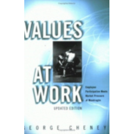 Values at Work: Employee Participation Meets Market Pressure at Mondragon