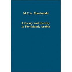 Literacy and Identity in Pre-Islamic Arabia