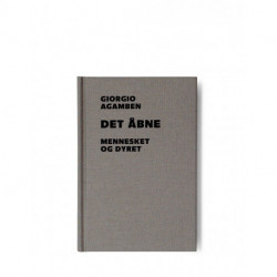 Det åbne: Mennesket og dyret