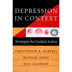 Depression in Context: Strategies for Guided Action