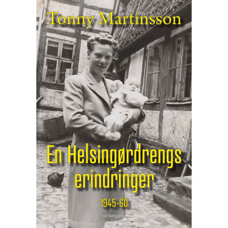 En Helsingørdrengs erindringer 1945-60
