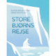 Store Bjørns rejse