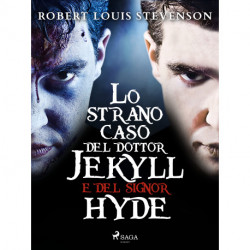 Lo strano caso del dottor Jekyll e del signor Hyde