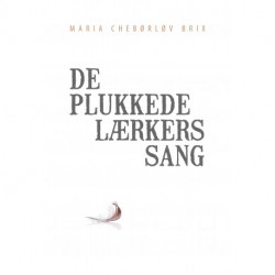De plukkede lærkers sang