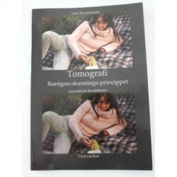 Tomografi: Røntgen-skannings-princippet