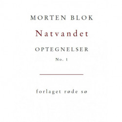 Natvandet.: Optegnelser No 1