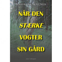 Når den stærke vogter sin gård