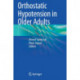 Orthostatic Hypotension in Older Adults