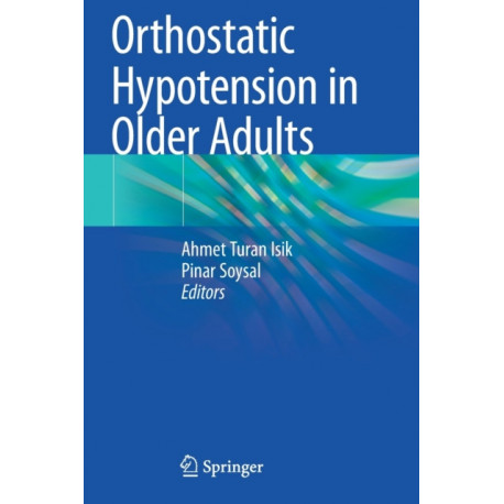 Orthostatic Hypotension in Older Adults