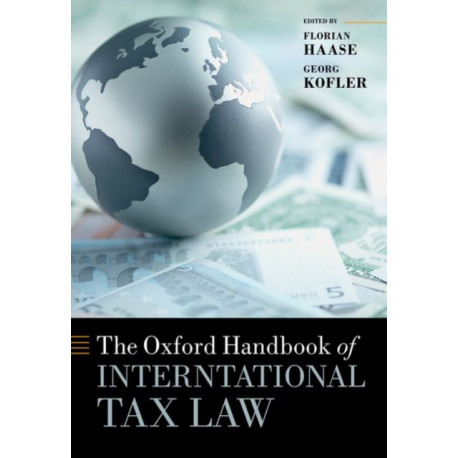 The Oxford Handbook of International Tax Law