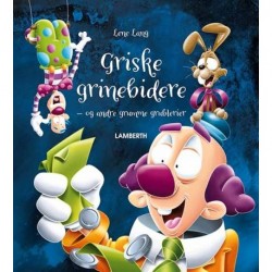 Griske grinebidere: og andre grumme grublerier