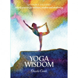 Yoga Wisdom Oracle Cards: A Daily Practice for Wellness, Wisdom and Awakening