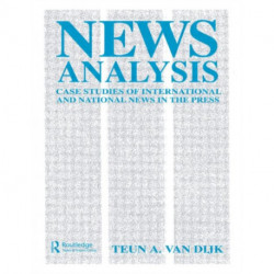 News Analysis: Case Studies of international and National News in the Press
