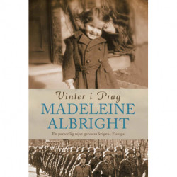 Vinter i Prag: En personlig rejse gennem krigens Europa