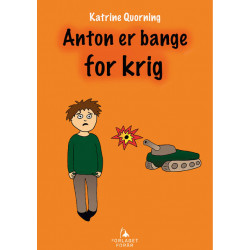Anton er bange for krig