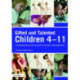 Gifted and Talented Children 4-11: Understanding and Supporting their Development