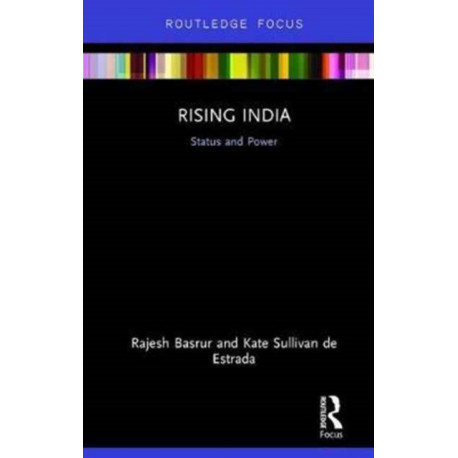 Rising India: Status and Power