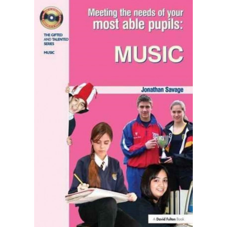 Meeting the Needs of Your Most Able Pupils in Music
