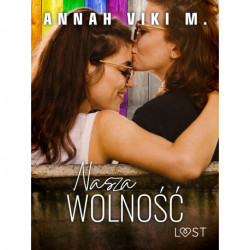 Nasza wolność – lesbijski romans erotyczny
